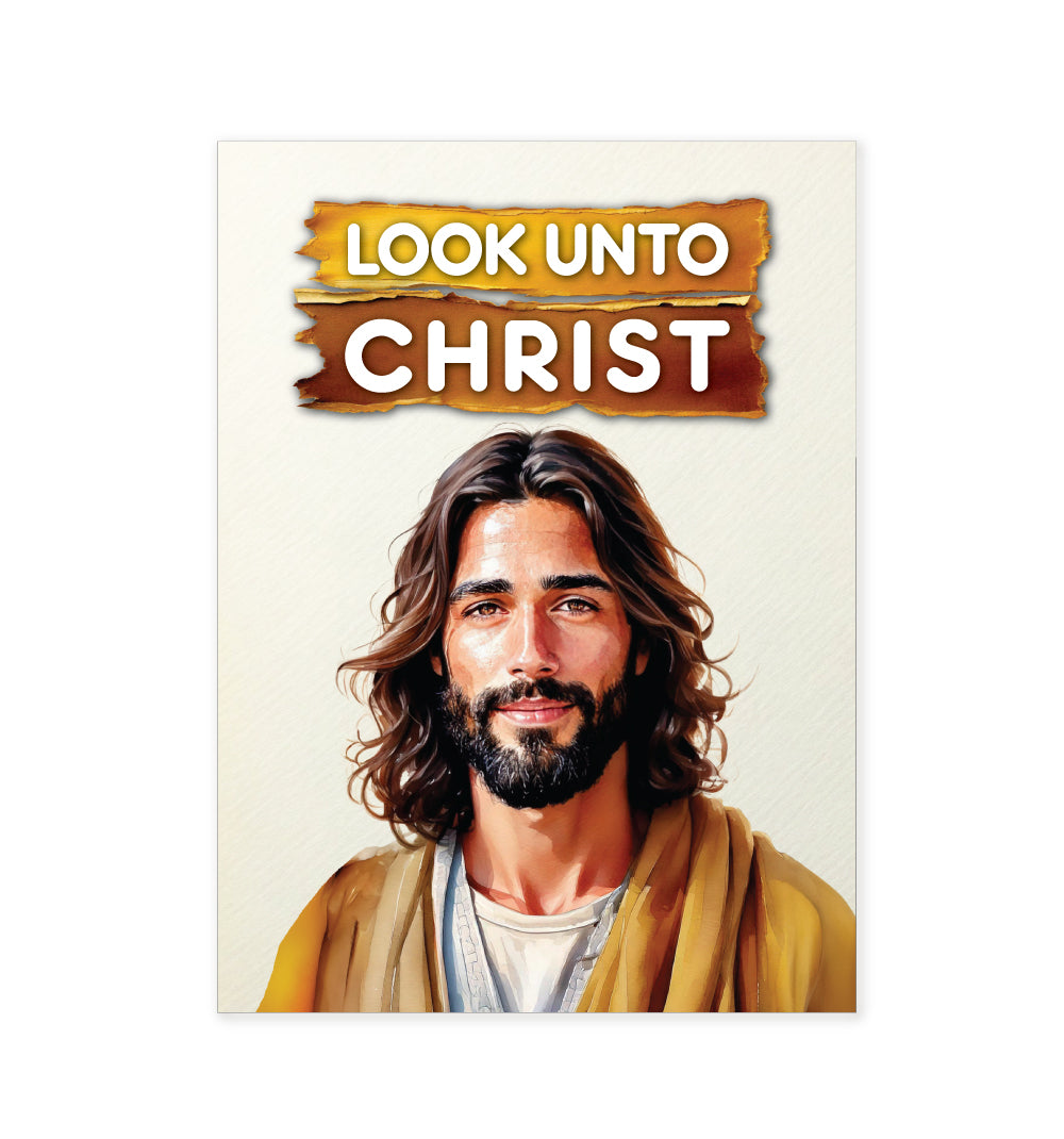 "Look Unto Christ" Book- an illustrated message of hope, peace, and unconditional love from the Savior