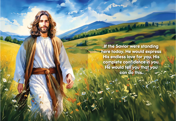 "Look Unto Christ" Book- an illustrated message of hope, peace, and unconditional love from the Savior